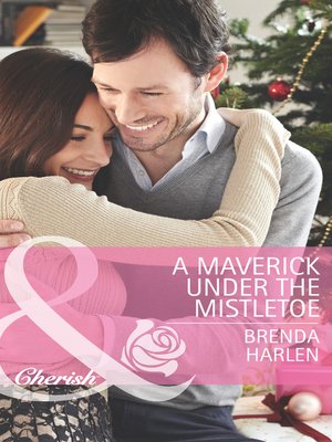 cover image of A Maverick under the Mistletoe